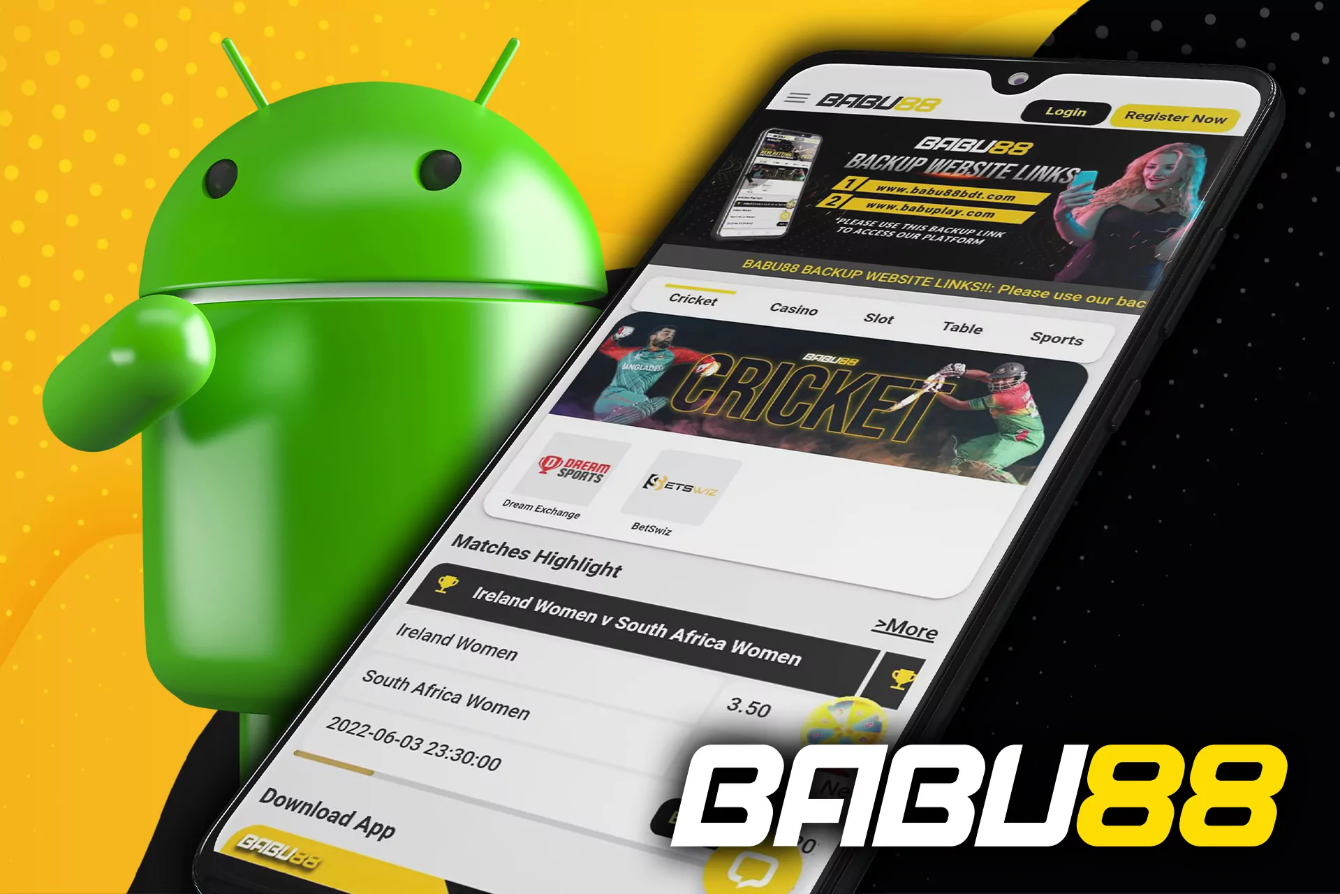 Babu88 Android app is well optimized for any devices.