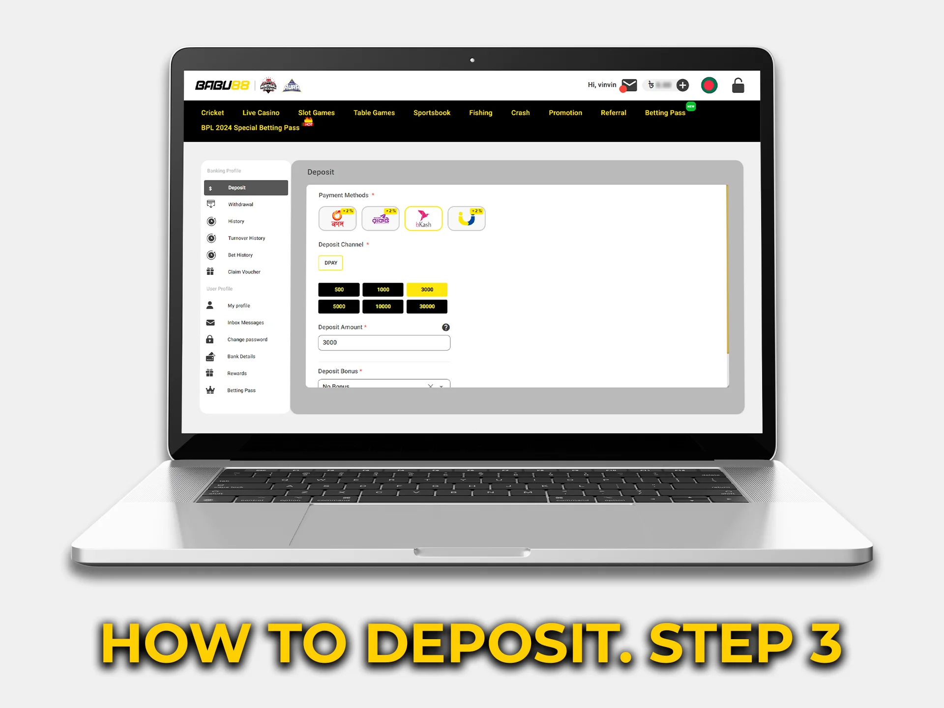 Select a convenient deposit method and enter the amount.