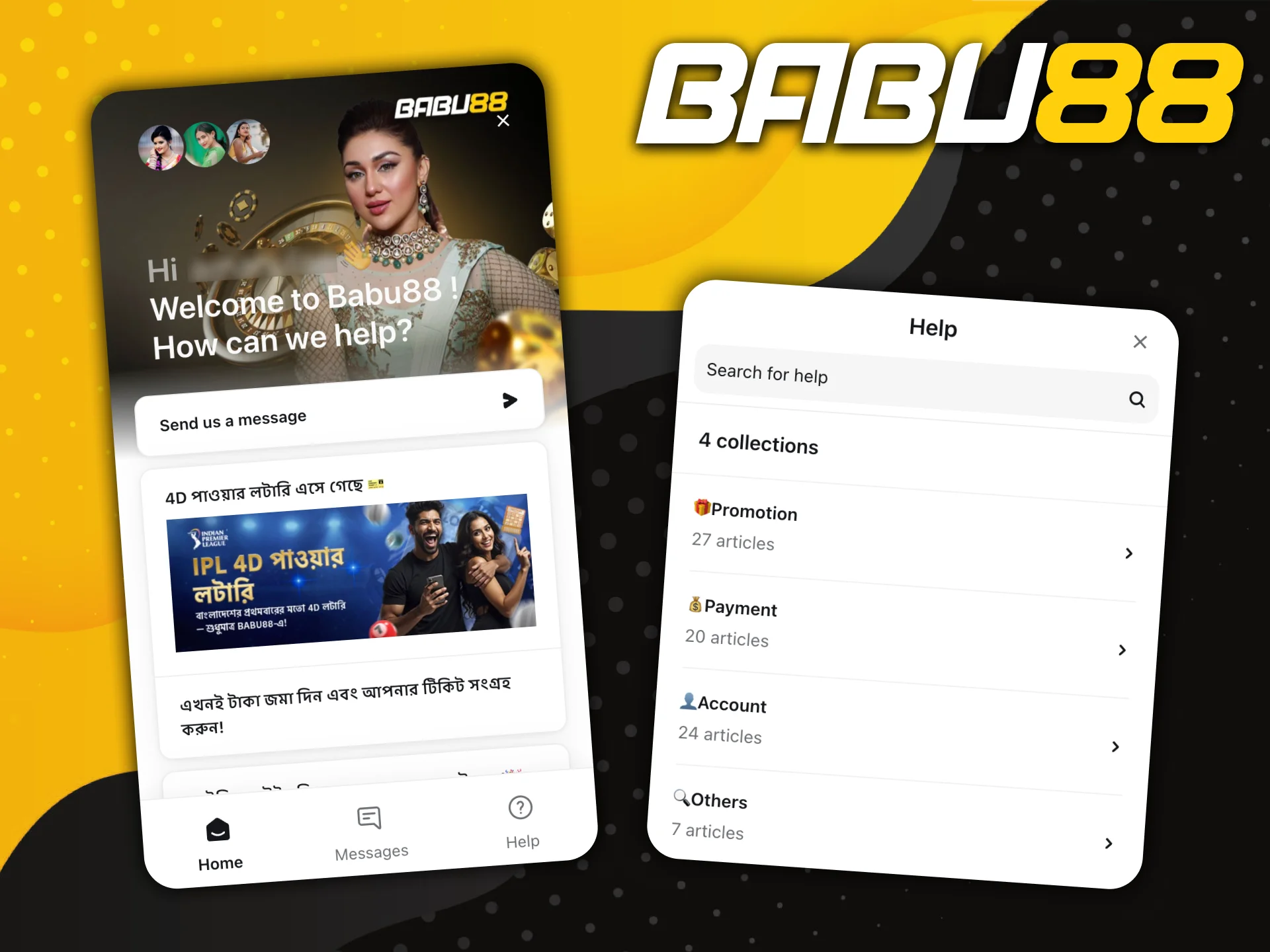 Babu88 support team is always there to help with different problems.