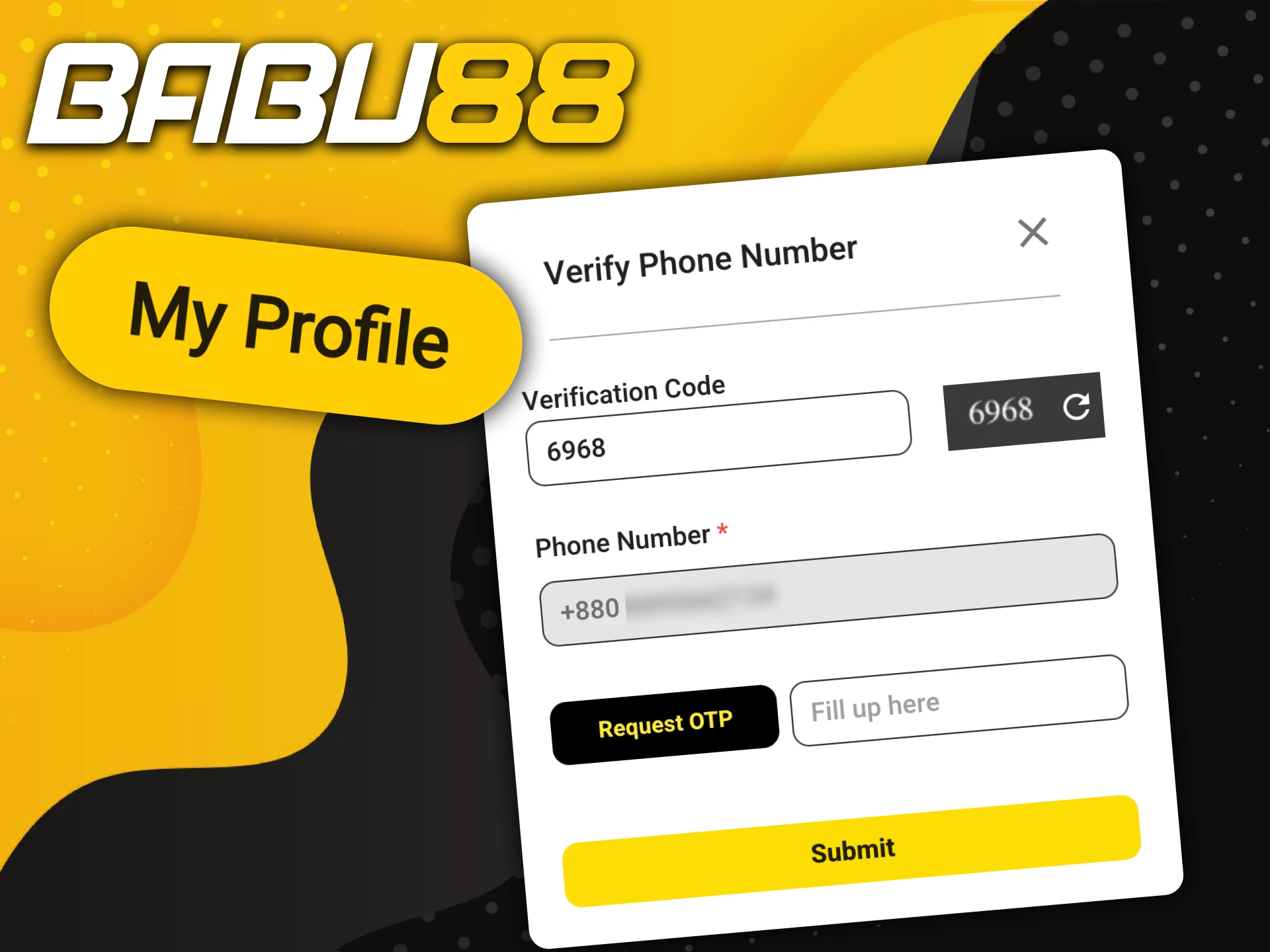Verify your account to place bets and withdraw winnings from Babu88 without limits.
